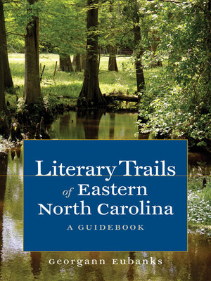 cover image of Literary Trails of Eastern North Carolina